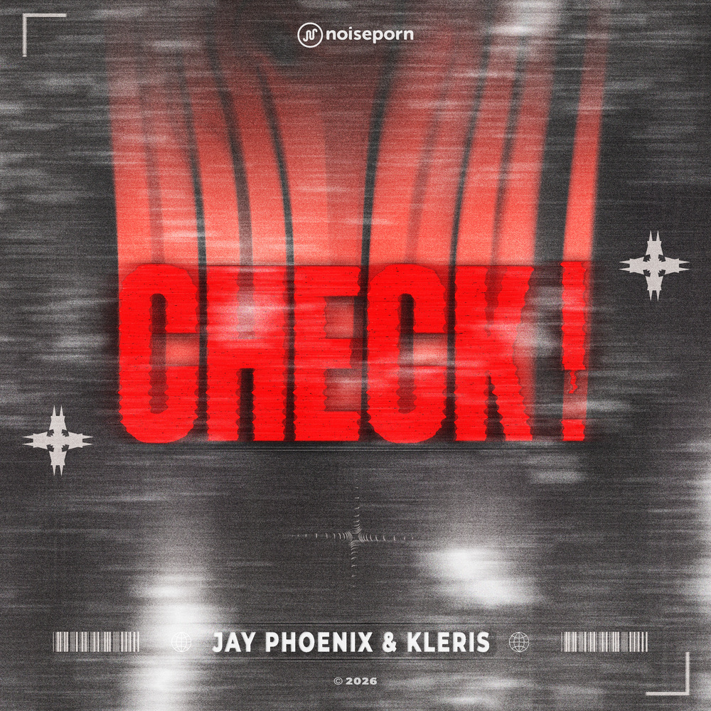 Jay Phoenix & KLERIS - CHECK! [FREE DOWNLOAD]